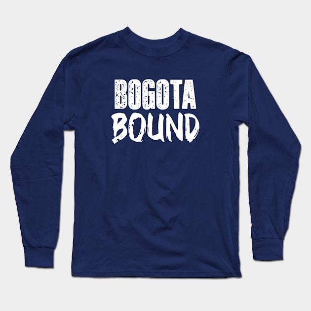 Bogota holiday. Perfect present for mother dad father friend him or her Long Sleeve T-Shirt by SerenityByAlex